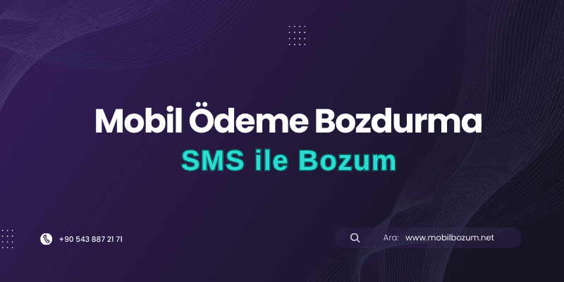 Mobil Ödeme Bozdurma 2024 10 06T223949.296