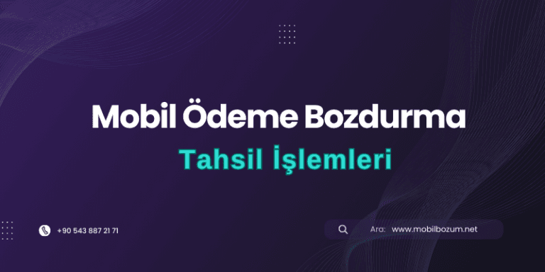 Mobil Ödeme Bozdurma İşleminde Ödeme Nasıl Tahsil Edilir?