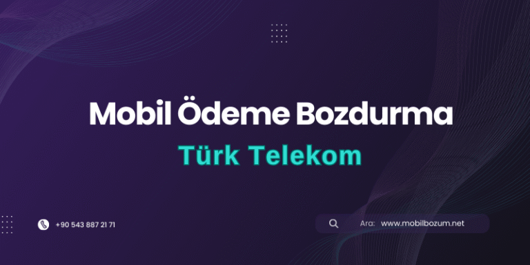 Türk Telekom Mobil Ödeme Bozdurma
