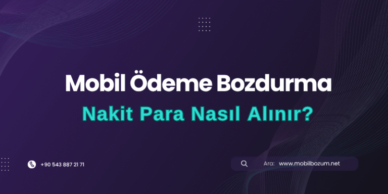 Mobil Bozum İle Nakit Para Nasıl Alınır?