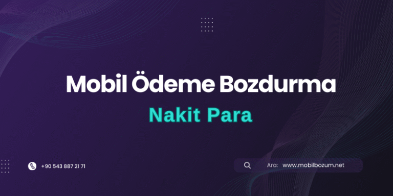 Nakit Para - Mobil Ödeme Bozdurma