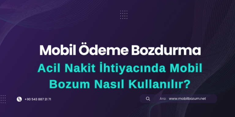 Acil Nakit İhtiyacında Mobil Bozum Nasıl Kullanılır?