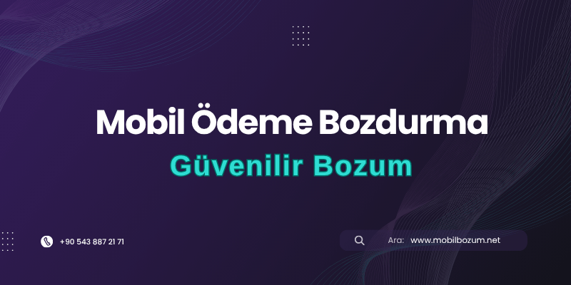 Güvenilir Mobil Bozum