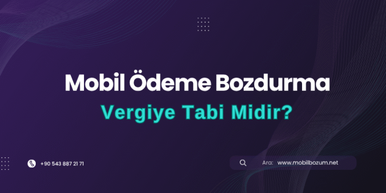 Mobil Bozum İşlemi Vergiye Tabi Midir?