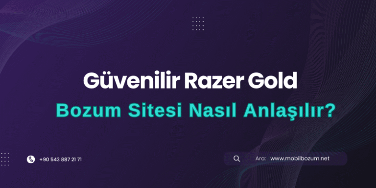 Güvenilir Razer Gold Bozum Sitesi Nasıl Anlaşılır?