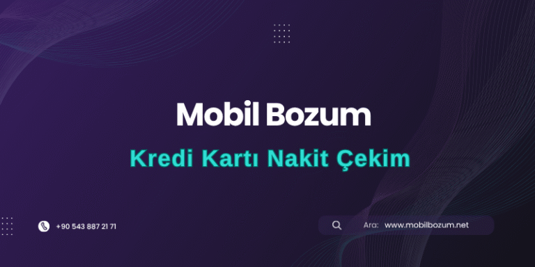 Mobil Bozum vs Kredi Kartı Nakit Çekim
